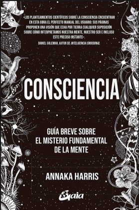 CONSCIENCIA Guía breve sobre el misterio fundamental de la mente