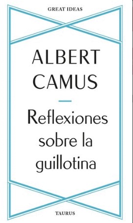 REFLEXIONES SOBRE LA GUILLOTINA