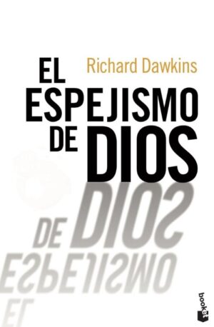 ESPEJISMO DE DIOS, EL