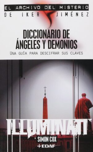 DICCIONARIO DE ANGELES Y DEMONIOS una guía para descifrar sus claves