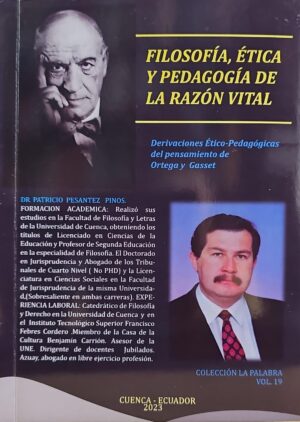 FILOSOFIA, ETICA Y PEDAGOGIA DE LA RAZON VITAL