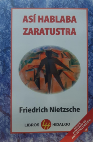 ASI HABLABA ZARATUSTRA