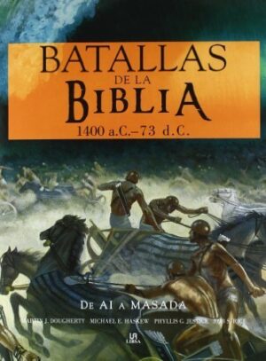 BATALLAS DE LA BIBLIA 1400 a.C. - 73 d.C.