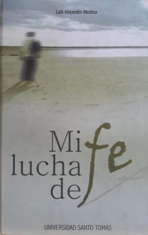 MI LUCHA DE FE