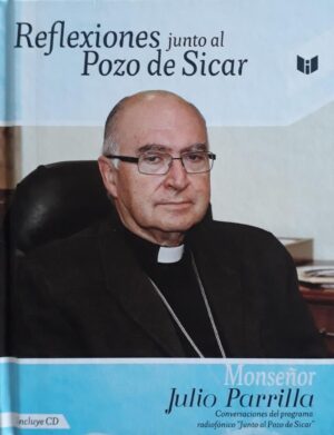 REFLEXIONES JUNTO AL POZO DE SICAR