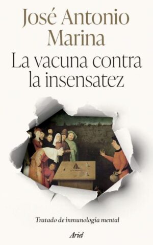 VACUNA CONTRA LA INSENSATEZ, LA