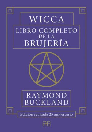 WICCA LIBRO COMPLETO DE LA BRUJERIA