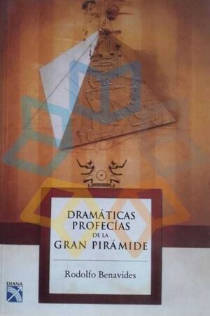 DRAMATICAS PROFECIAS DE LA GRAN PIRAMIDE