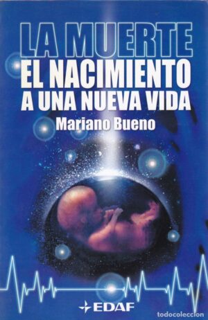 MUERTE EL NACIMIENTO A UNA NUEVA VIDA, LA