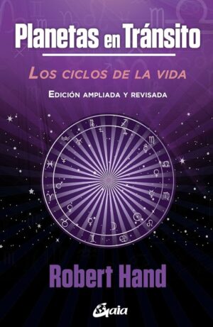 PLANETAS EN TRANSITO Los ciclos de la vida