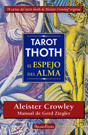 TAROT THOTH El espejo del alma (libro y 78 cartas)