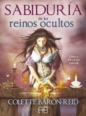 SABIDURIA DE LOS REINOS OCULTOS (Libro y 44 cartas)