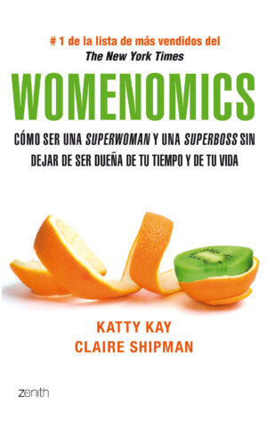 WOMENOMICS cómo ser una superwoman y una superboss........