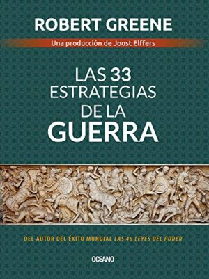 33 ESTRATEGIAS DE LA GUERRA, LAS