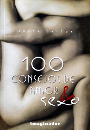 100 CONSEJOS DE AMOR Y SEXO