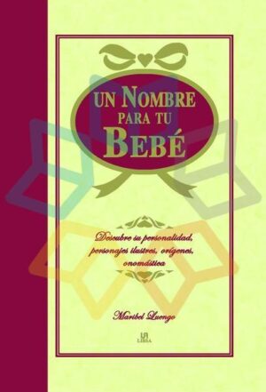 UN NOMBRE PARA TU BEBE