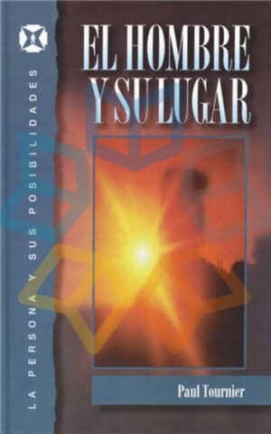 HOMBRE Y SU LUGAR, EL