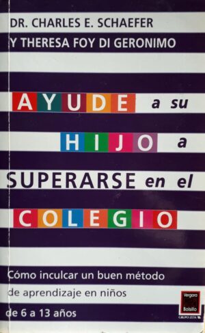 AYUDE A SU HIJO A SUPERARSE EN EL COLEGIO