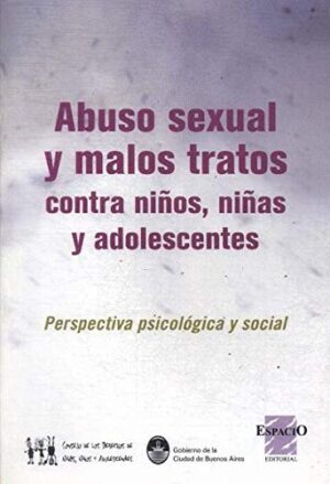 ABUSO SEXUAL Y MALOS TRATOS CONTRA NIÑOS, NIÑAS Y ADOLESCENTES