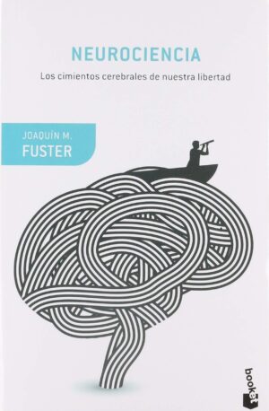 NEUROCIENCIA Los cimientos cerebrales de nuestra libertad
