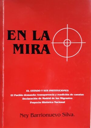 EN LA MIRA el Estado y sus Instituciones