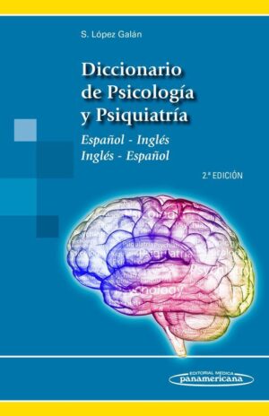 DICCIONARIO DE PSICOLOGIA Y PSIQUIATRIA Español - Inglés Inglés - Español