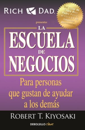 ESCUELA DE NEGOCIOS, LA para personas que gustan ayudar a los demàs