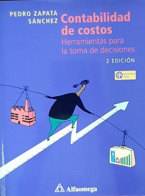 CONTABILIDAD DE COSTOS herramienta para la toma de decisiones