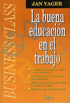 BUENA EDUCACION EN EL TRABAJO, LA