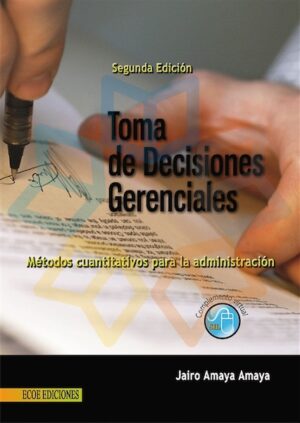TOMA DE DECISIONES GERENCIALES