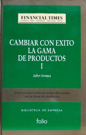 CAMBIAR CON EXITO LA GAMA DE PRODUCTOS I Y II
