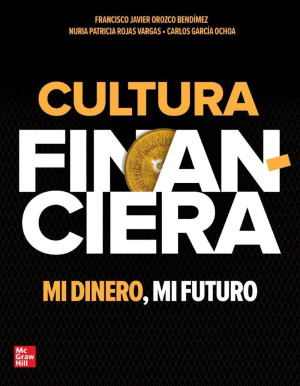 CULTURA FINANCIERA MI DINERO, MI FUTURO