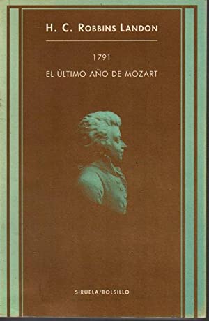 1791 EL ULTIMO AÑO DE MOZART