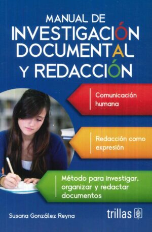 MANUAL DE INVESTIGACION DOCUMENTAL Y REDACCION
