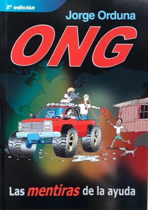 ONG LAS MENTIRAS DE LA AYUDA
