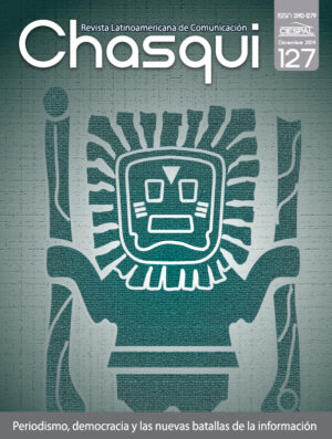 REVISTA CHASQUI 127 PERIODISMO DEMOCRACIA Y LAS NUEVAS BATALLAS DE LA INFORMACION