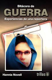 BITACORA DE GUERRA Experiencias de una reportera