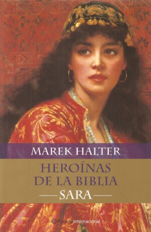 HEROINAS DE LA BIBLIA SARA
