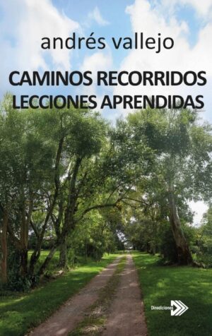 CAMINOS RECORRIDOS LECCIONES APRENDIDAS