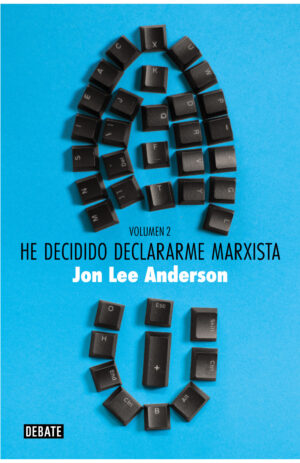 HE DECIDIDO DECLARARME MARXISTA Vol. 2