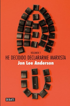 HE DECIDIDO DECLARARME MARXISTA Vol. 1