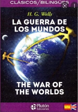 GUERRA DE LOS MUNDOS, LA - THE WAR OF THE WORLDS Bilingue