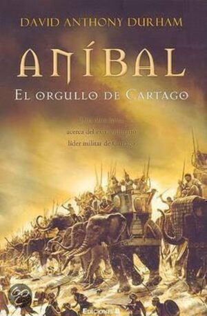 ANIBAL El orgullo de CARTAGO