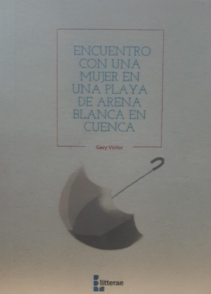 ENCUENTRO CON UNA MUJER EN UNA PLAYA DE ARENA BLANCA EN CUENCA Español/Frances