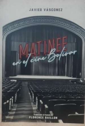 MATINEE EN EL CINE BOLIVAR Español - Francés