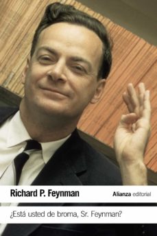 ESTA USTED DE BROMA, Sr. FEYNMAN