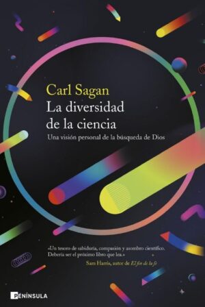 DIVERSIDAD DE LA CIENCIA, LA una visión personal de la búsqueda de Dios