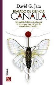 TRATADO DE CIENCIA CANALLA Un análisis histórico de algunas de las etapas más oscuras del