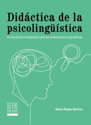 DIDACTICA DE LA PSICOLINGUISTICA El artículo de investigación como herramienta para el aprendizaje