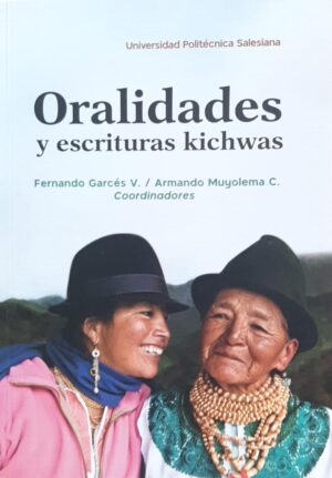 ORALIDADES Y ESCRITURAS KICHWAS